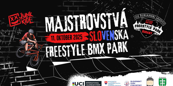 MAJSTROVSTVÁ A SLOVENSKÝ POHÁR FREESTYLE BMX/MTB ŠURANY 2025