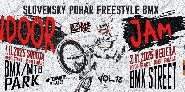 JUNKRIDE INDOOR JAM 13. ! AKCIA KDE NESMIEŠ CHÝBAŤ